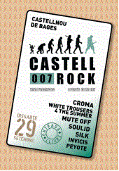 “CASTELLROCK 007” (Festival Pop – Rock de Castellnou de Bages).